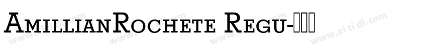 AmillianRochete Regu字体转换